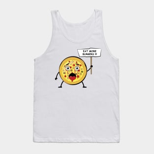 Funny Pizza Protest - Eat More Burgers Tank Top